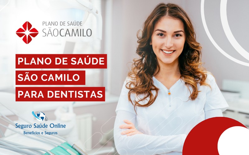 Plano de Saúde São Camilo para Dentistas Inscritos no CRO